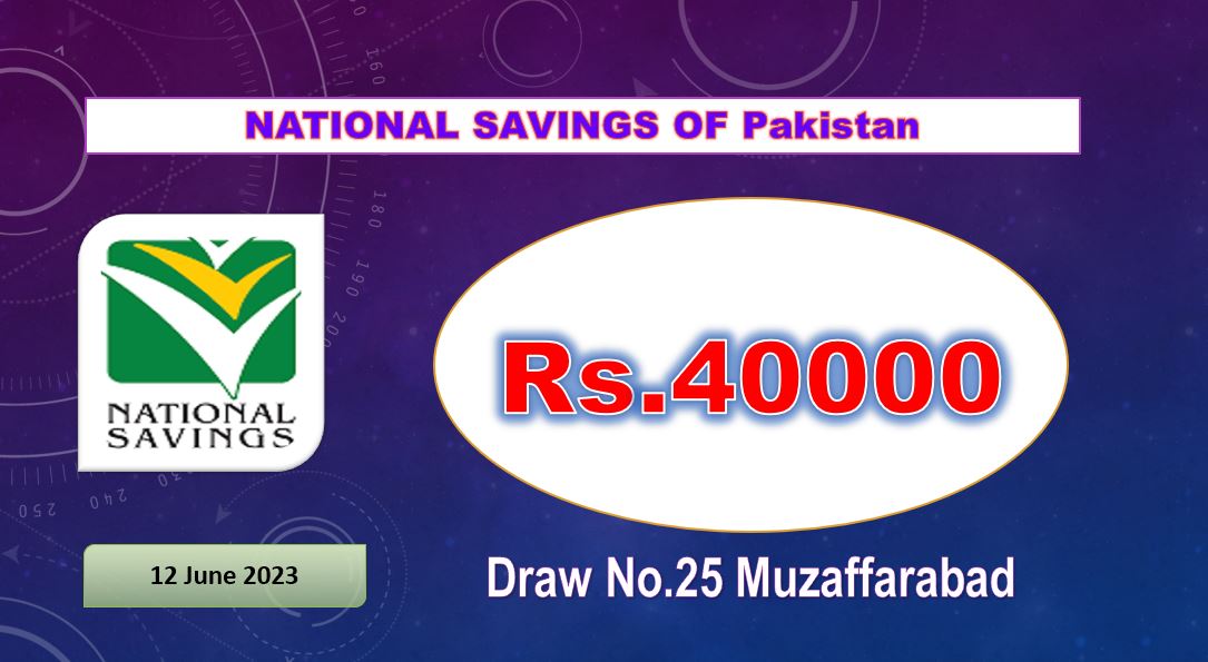 40000 Prize bond Muzaffarabad 12 June 2023 Draw #25 