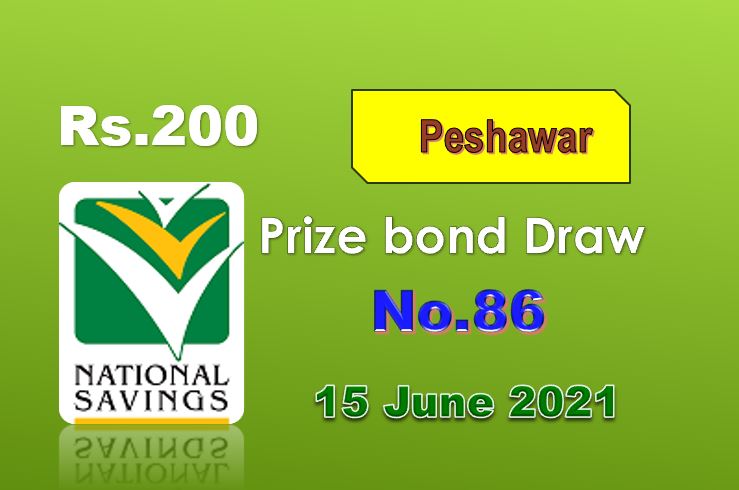 Rs. 200 Prize bond Peshawar Draw No.86 List result 15 June, 2021 Online
