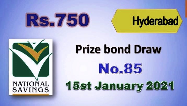 Rs. 750 Prize bond Draw #85 List results 15 January 2021