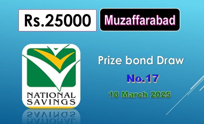Prize Bond 25000 List 10 March 2025 Draw Result No.32 Muzaffarabad