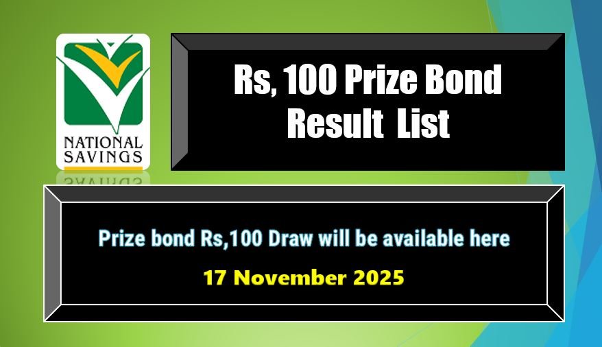 Rs. 100 Prize Bond Draw No. 52, 17 November 2025